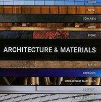 Architecture &amp; Materials