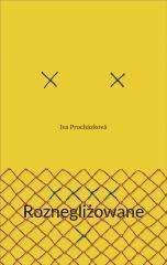 Roznegliżowane - Iva Procházková