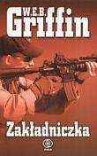 Zakładniczka - W.E.B. Griffin