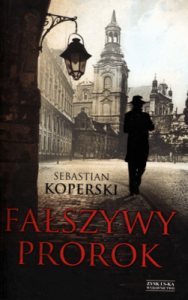Fałszywy prorok - Sebastian Koperski