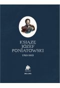 Książę Józef Poniatowski 1763-1813