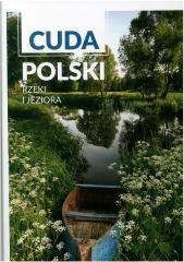 Cuda Polski Rzeki i jeziora - Praca zbiorowa