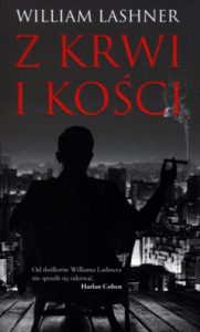Z krwi i kości - William Lashner