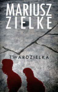 Twardzielka / Pocket - Mariusz Zielke