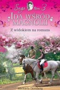 Z widokiem na romans Tom 3 - Michaela Donberg