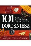 101 rzeczy które musisz zrobić zanim dorośniesz