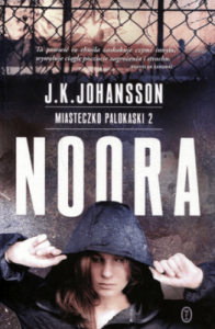 Noora. Miasteczko Palokaski 2 - J.K. Johansson