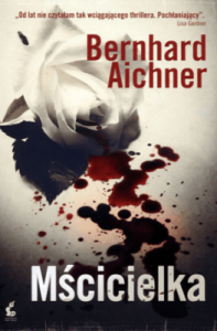 Mścicielka - Bernhard Aichner