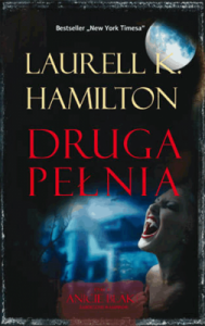 Druga pełnia. - Laurell K. Hamilton