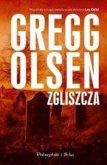 Zgliszcza - Gregg Olsen