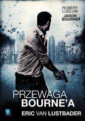 Przewaga Bourne?a - Eric Lustbader