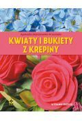 Kwiaty i bukiety z krepiny