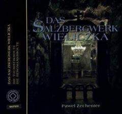 Kopalnia Soli Wieliczka Wersja niemiecka - Paweł Zechenter