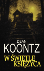 W świetle księżyca - Dean Koontz