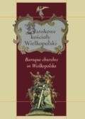 Barokowe kościoły Wielkopolski - Piotr Maluśkiewicz