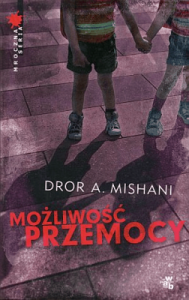 Możliwość przemocy - Dror Mishani