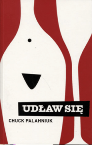 Udław się - Chuck Palahniuk