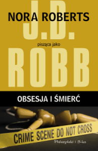 Obsesja i śmierć - J.D. Robb