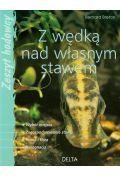 Z wędką nad własnym stawem