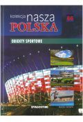 Nasza Polska t 66 Obiekty sportowe