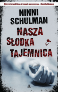 Nasza słodka tajemnica - Ninni Schulman