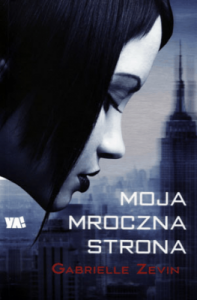 Moja mroczna strona - Gabrielle Zevin