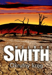 Okrutny krąg - Wilbur Smith