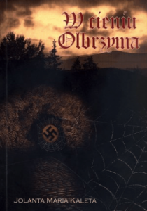 W cieniu Olbrzyma - Kaleta Jolanta Maria