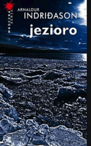 Jezioro. - Arnaldur Indridason