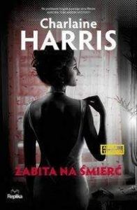 Zabita na śmierć. Aurora Teagarden - Charlaine Harris