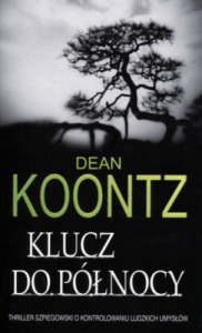 Klucz do północy - Dean Koontz