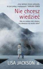 Nie chcesz wiedzieć - Lisa Jackson